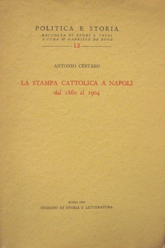 La stampa cattolica a Napoli dal 1860 al 1904.