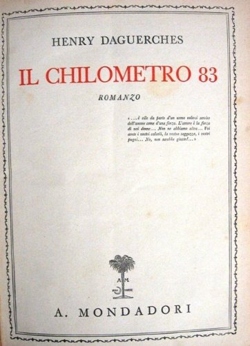 Il chilometro 83. Romanzo. Traduzione autorizzata dal francese di Cesare …