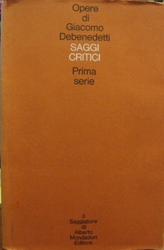 Saggi critici. Prima serie.