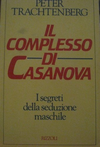 Il complesso di Casanova. traduzione di Paola Frezza Pavese.