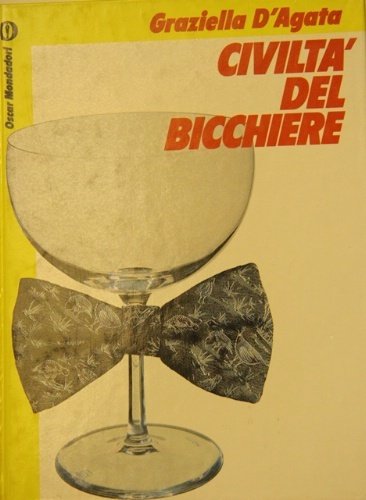 Civiltà del bicchiere.