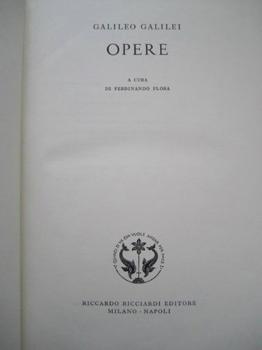 Opere. A cura di Ferdinando Flora