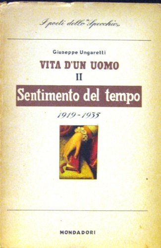 Sentimento del tempo. 1919-1935. Con un saggio di Alfredo Gargiulo.