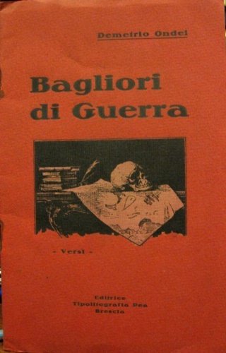 Bagliori di Guerra. Versi.