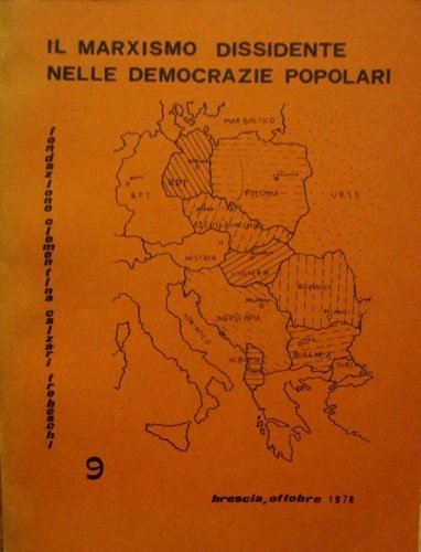 Il marxismo dissidente nelle democrazie popolari. Dal 1945 ad oggi.