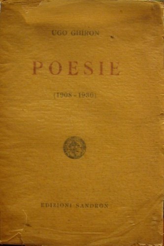 Poesie (1908-1930) Palermo: Sandron, 1932.