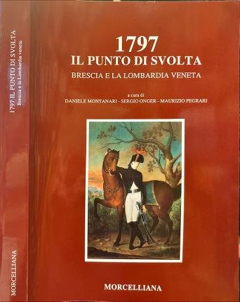1797 Il punto di svolta.