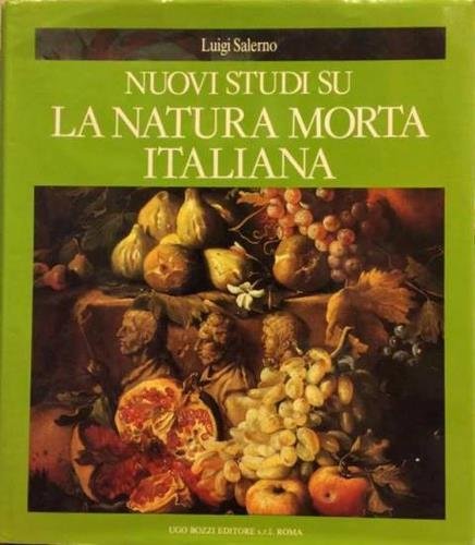 Nuovi studi su la natura morta italiana.