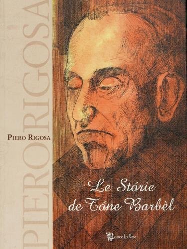 Le Stórie de Tòne Barbèl. Illustrazioni di Luigi Salvetti.
