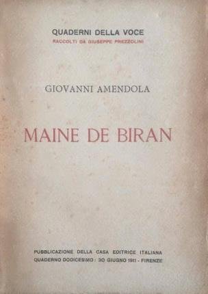 Maine de Biran. Quattro lezioni tenute alla Biblioteca Filosofica di …