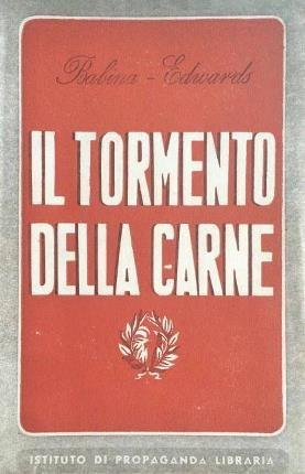 Il tormento della carne.
