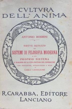 Breve schizzo dei sistemi di filosofia moderna e del proprio …