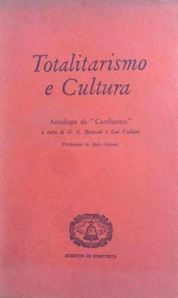 Totalitarismo e cultura. "Antologia da "Confluence". A cura di G. …