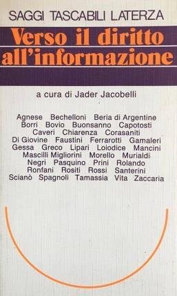 Verso il diritto all'informazione. A cura di Jader Jacobelli.