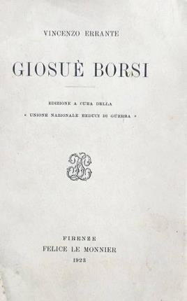 Giosuè Borsi. "Edizione a cura della "Unione Nazionale Reduci di …