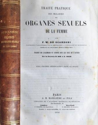 Traité pratique des maladies des organes sexuels de la femme. …
