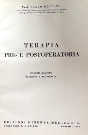 Terapia pre- e postoperatoria. Seconda edizione riveduta e aggiornata.