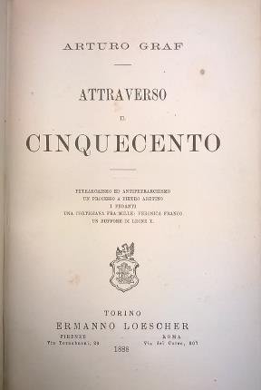 Attraverso il Cinquecento. Petrarchismo ed Antipetrarchismo. Un processo a Pietro …