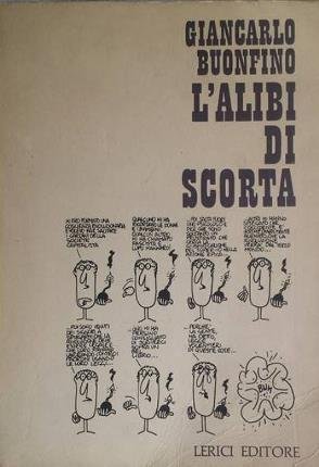 L'alibi di scorta.