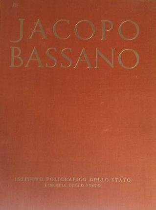 Jacopo Bassano. Comment by Pietro Zampetti. Translation by John Guthrie.