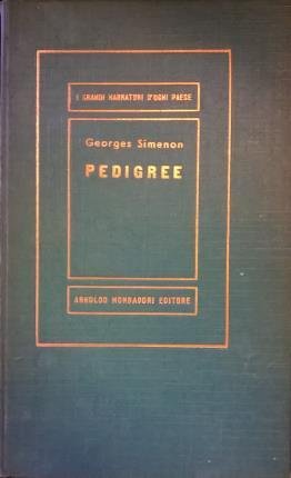 Pedigree. Romanzo di Georges Simenon.