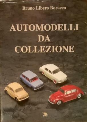 Automodelli da collezione.