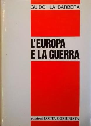 L'Europa e la guerra.