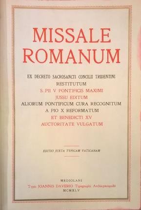 Missale romanum. Ex decreto Sacrosancti Concilii Tridentini restitutum, S. Pii V Pontificis Maximi jussu editum, aliorum Pontificum cura recognitum, a Pio X reformatum et Benedicti XV auctoritate vulgatum. Editio juxta typicam Vaticanam.