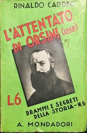 L'attentato di Orsini (1858). L'attentato di Orsini.