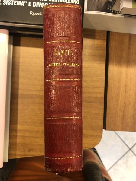 Storia della letteratura italiana. Compilata da Cesare Cantù.