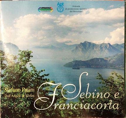 Sebino e Franciacorta. Immagini Stefano Pasini