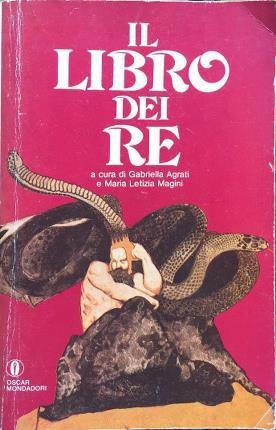 Il libro dei Re. A cura di Gabriella Agrati e …