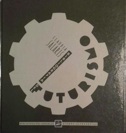 Bibliografia del Futurismo. Con una lettera inedita di Corrado Govoni …