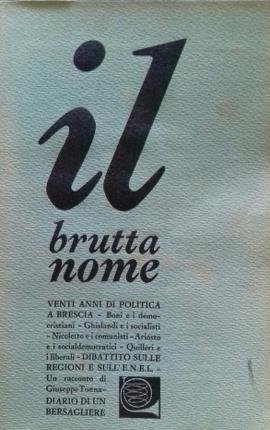 Il Bruttanome.