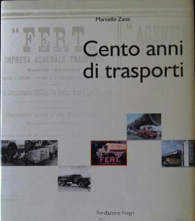 Cento anni di trasporti.