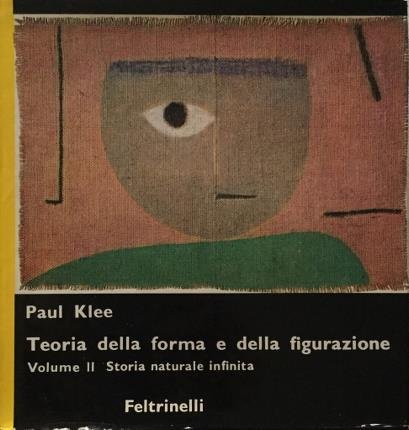 Teoria della forma e della figurazione. Volume II. Storia naturale …