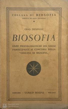 Biosofia. Linee programmatiche dei saggi partecipanti ai concorsi della Collana …
