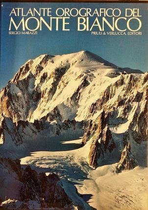 Atlante orografico del Monte Bianco. Fotografie di Davide Camisasca.