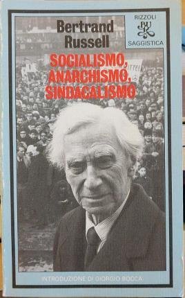 Socialismo, anarchismo, sindacalismo. Introduzione di Giorgio Bocca. Traduzione di Camillo …