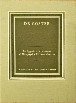 La leggenda e le avventure di Ulenspiegel e di Lamme …