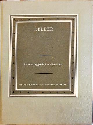 Le sette leggende e novelle scelte. A cura di Ervino …