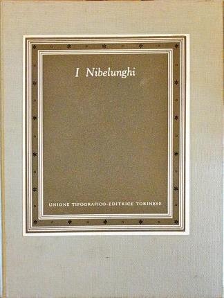 I Nibelunghi. A cura di Luigi di San Giusto. Seconda …