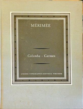 Colomba - Carmen. Introduzione di Gianni Nicoletti, traduzione a cura …