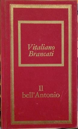Il bell'Antonio.