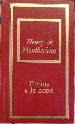 Il caos e la notte.