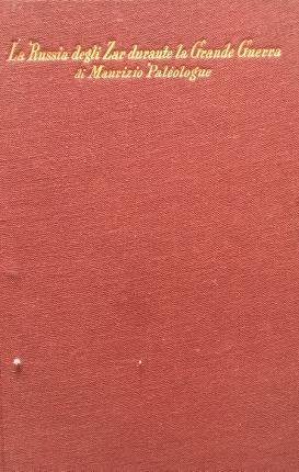 La Russia degli zar durante la Grande Guerra.