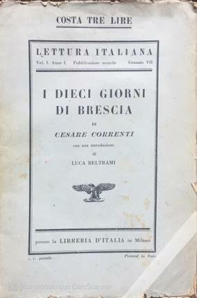 I dieci giorni di Brescia. Con una introduzione di Luca …