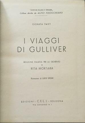 I viaggi di Gulliver. Riduzione italiana per la gioventù di …