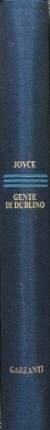 Gente di Dublino. Introduzione di Nemi D’Agostino. Traduzioni di Emilio …