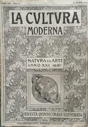 La cultura moderna. Natura ed arte. Anno XXI. Num. 8 …